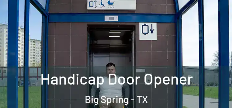 Handicap Door Opener Big Spring - TX