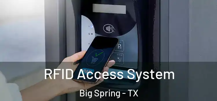 RFID Access System Big Spring - TX