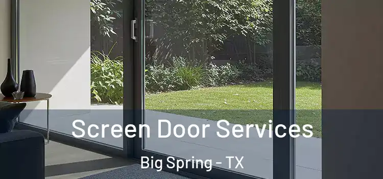 Screen Door Services Big Spring - TX